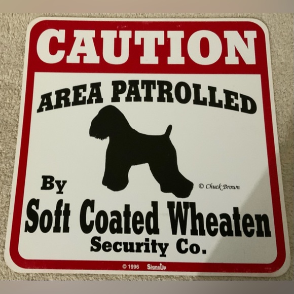Caution Area Patrolled by Soft Coated Wheaten Security Co. Dog Sign - Picture 1 of 1
